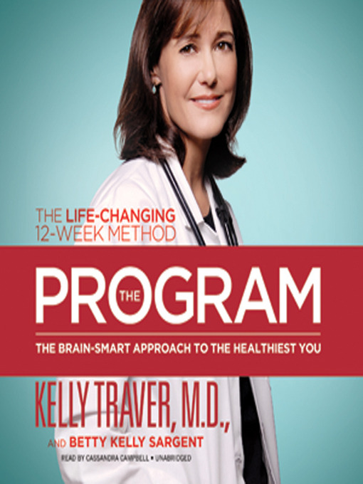 Title details for The Program by Kelly Traver, M. D. - Available